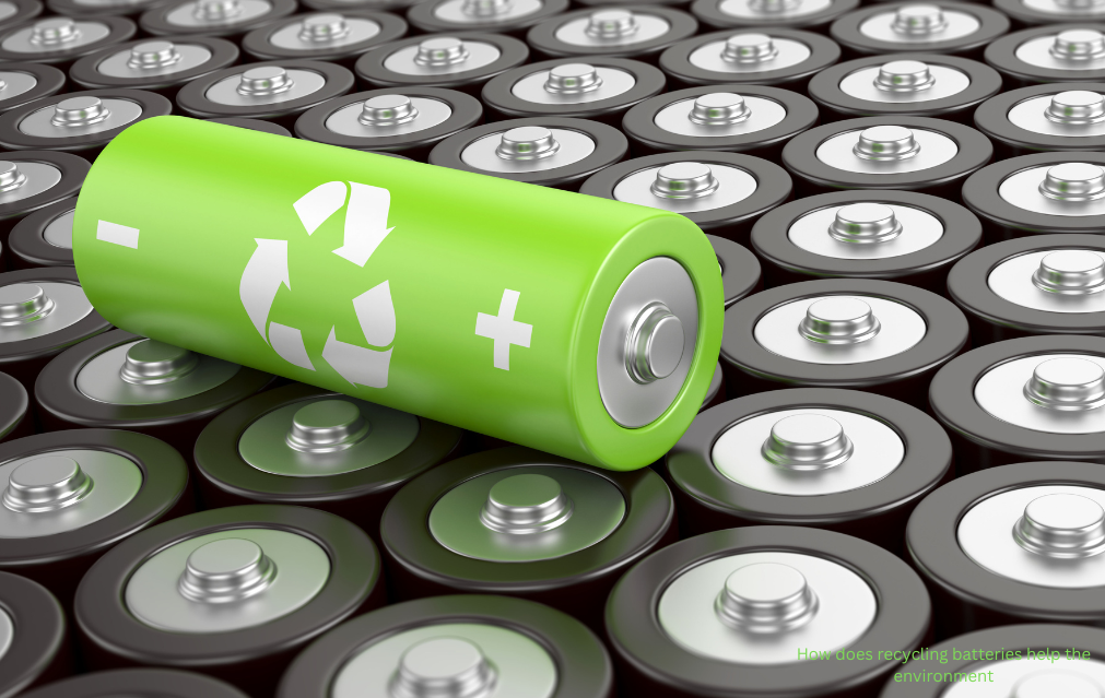 how does recycling batteries help the environment