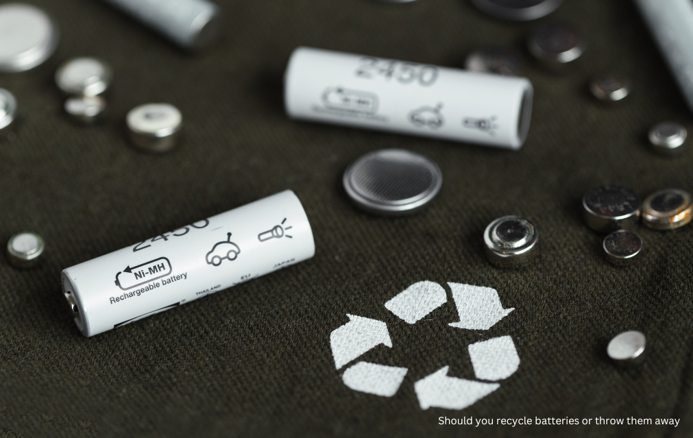 Should you recycle batteries or throw them away